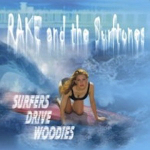 Rake & the Surf Tones - Surfers Drive Woodies
